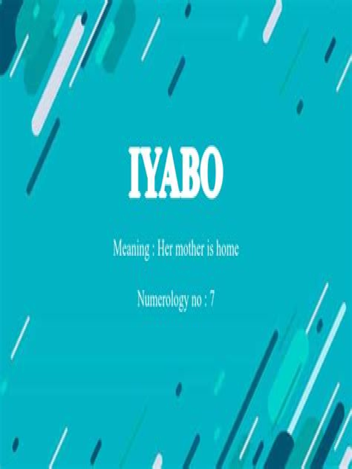 What Is The Meaning Of Iyabo?